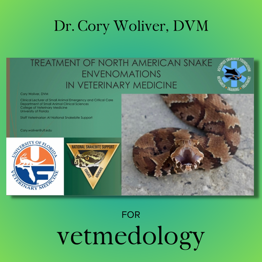 Treatment of North American Snake Envenomations in Veterinary Medicine by Cory Woliver, DVM